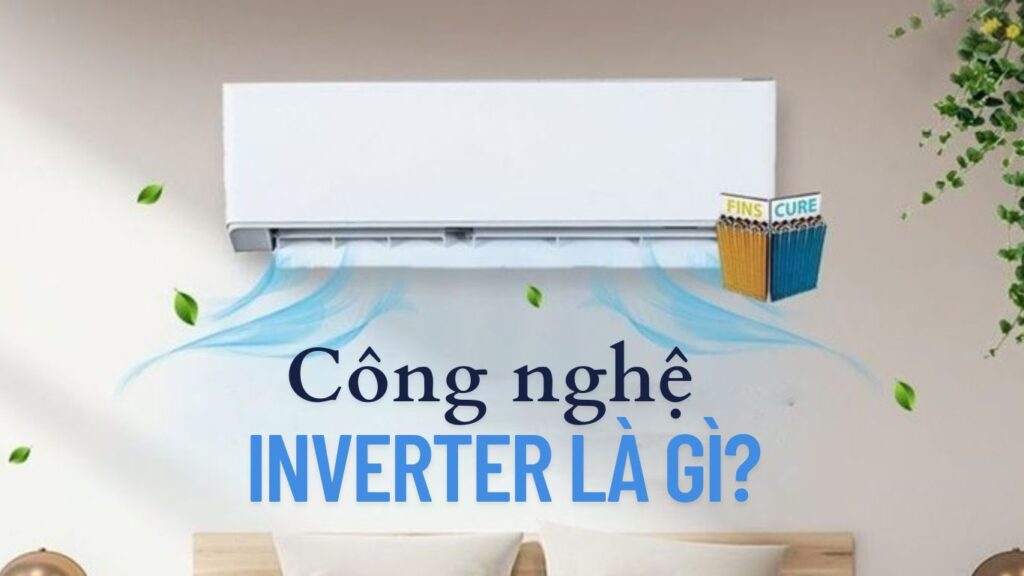 Công nghệ Inverter là gì? Điểm ưu việt của hàng nội địa Nhật 1 scông nghệ inverter là gì